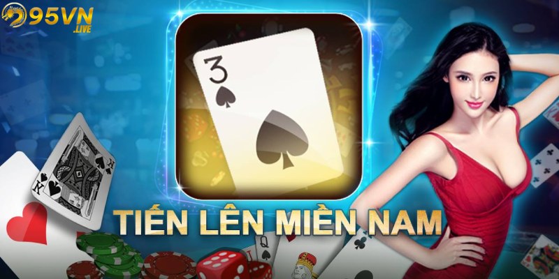 gioi-thieu-chi-tiet-ve-game-tien-len-mien-nam